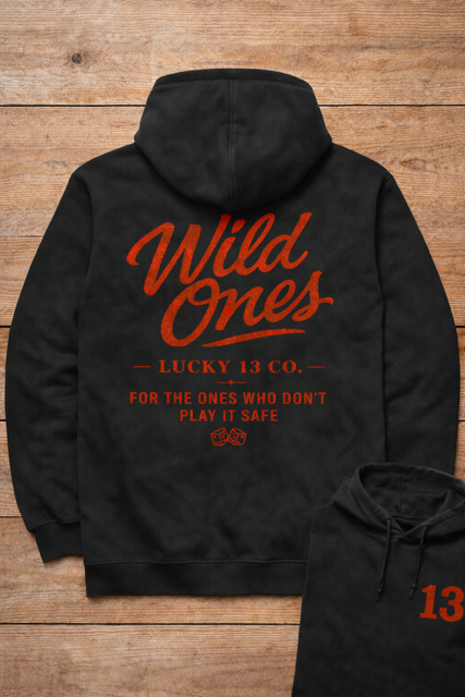 Wild Ones Hoodie