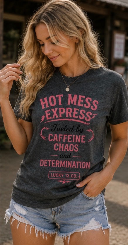 The Grind - Hot Mess Express T-Shirt