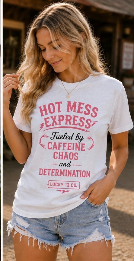The Grind - Hot Mess Express T-Shirt