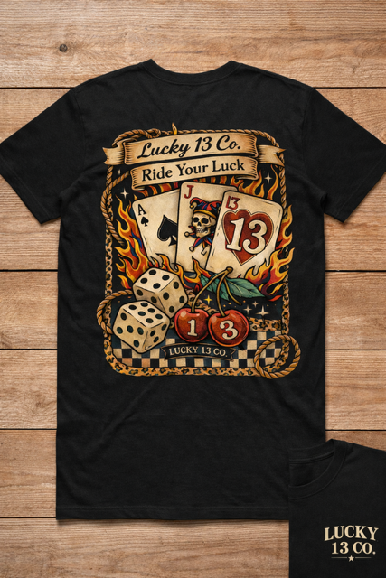 Ride Your Luck T-Shirt