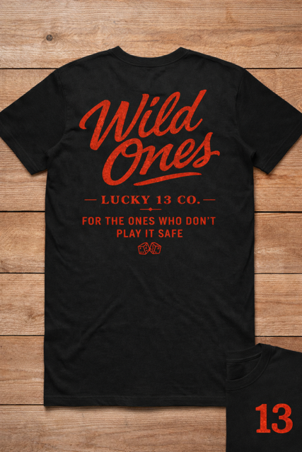 Wild Ones T-Shirt